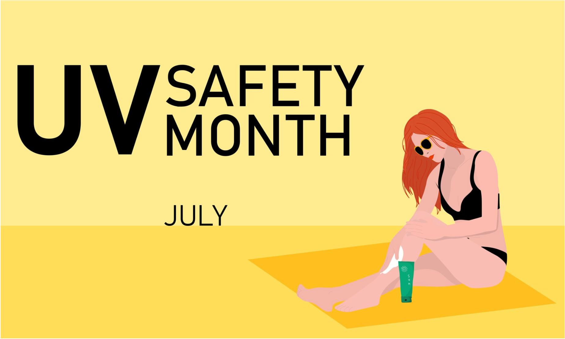 July is UV Safety Awareness Month